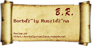 Borbély Ruszlána névjegykártya